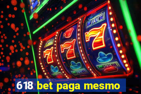 618 bet paga mesmo